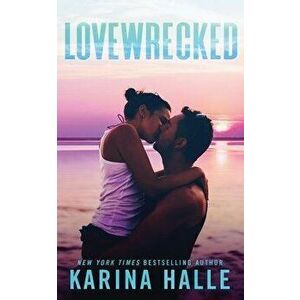 Lovewrecked, Paperback - Karina Halle imagine