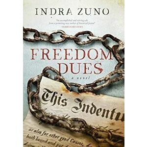 Freedom Dues, Hardcover - Indra Zuno imagine