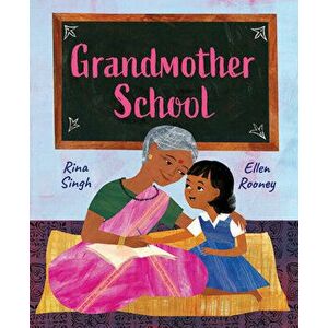Grandmother School, Hardcover - Rina Singh imagine