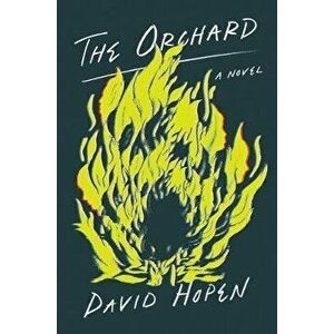 The Orchard, Hardcover - David Hopen imagine