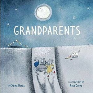 Grandparents, Hardcover - Chema Heras imagine