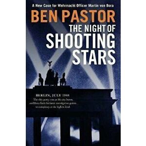 The Night of Shooting Stars, Paperback - Ben Pastor imagine