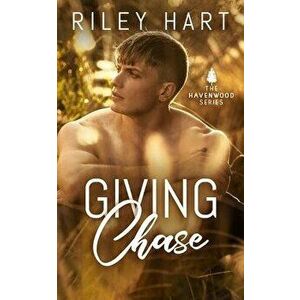 Giving Chase, Paperback - Riley Hart imagine
