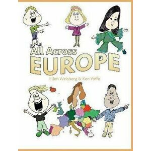 All across Europe, Hardcover - Ellen Weisberg imagine
