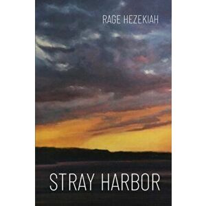 Stray Harbor, Paperback - Rage Hezekiah imagine