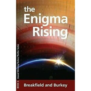 The Enigma Rising, Paperback - Charles Breakfield imagine