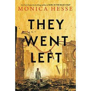 They Went Left, Hardcover - Monica Hesse imagine