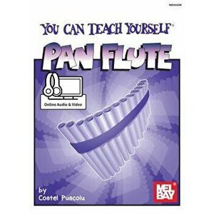 You Can Teach Yourself Pan Flute, Paperback - Costel Puscoiu imagine