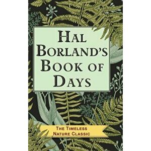 Hal Borland's Book of Days, Hardcover - Hal Borland imagine