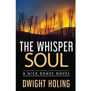 The Whisper Soul, Paperback - Dwight Holing imagine