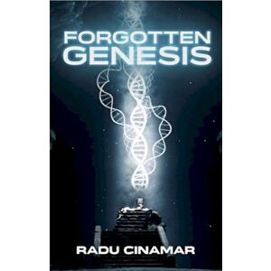 Forgotten Genesis, Paperback - Radu Cinamar imagine