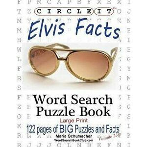 Circle It, Elvis Facts, Word Search, Puzzle Book, Paperback - Lowry Global Media LLC imagine