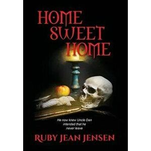 Home Sweet Home, Hardcover - Ruby Jean Jensen imagine