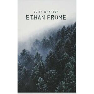 Ethan Frome, Hardcover - Edith Wharton imagine