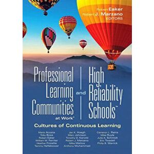 Professional Learning Communities at Work(r)and High-Reliability Schools(tm): Cultures of Continuous Learning (Ensure a Viable and Guaranteed Curricul imagine