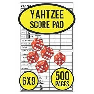 Yahtzee Score Pad: Score Pads For Yahtzee Game, Paperback - Sara Bailey imagine
