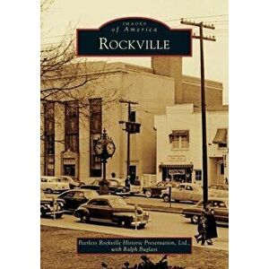 Rockville, Paperback - Peerless Rockville Historic Preservation imagine