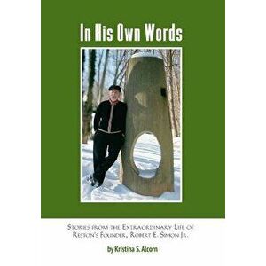 In His Own Words: Stories From the Extraordinary Life of Robert E. Simon Jr., Hardcover - Kristina Alcorn imagine