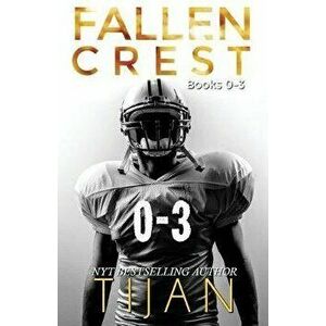 The Fallen Crest Box Set: Volumes 0-3, Paperback - Tijan imagine