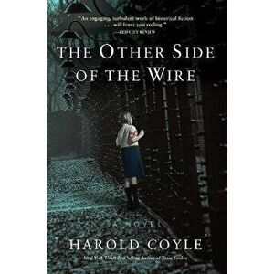 The Other Side of the Wire, Hardcover - *** imagine