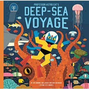 Professor Astro Cat's Deep Sea Voyage, Hardcover - Dominic Walliman imagine