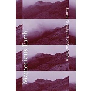 Memorious Earth: A Longitudinal Study, Paperback - Autumn Richardson imagine