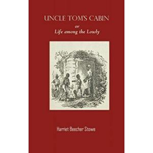 Uncle Tom's Cabin: by Harriet Beecher Stowe Hardcover Book, Hardcover - Harriet Beecher Stowe imagine