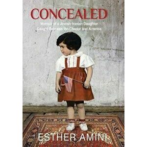 Concealed, Hardcover - Esther Amini imagine
