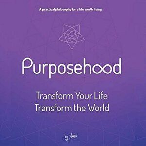 Purposehood: Transform Your Life, Transform the World, Hardcover - Ammar Charani imagine