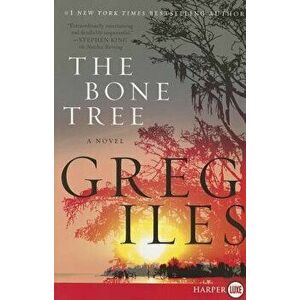 The Bone Tree, Paperback - Greg Iles imagine