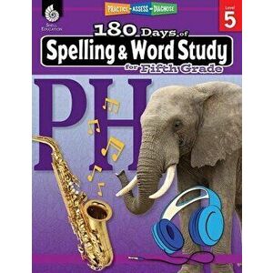 180 Days of Spelling and Word Study for Fifth Grade: Practice, Assess, Diagnose, Paperback - Shireen Pesez Rhoades imagine