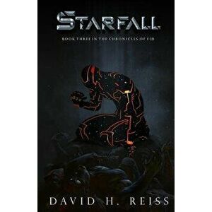 Starfall, Paperback - David Reiss imagine