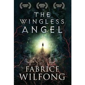 The Wingless Angel, Hardcover - Fabrice Wilfong imagine