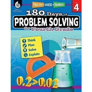 180 Days of Problem Solving for Fourth Grade: Practice, Assess, Diagnose, Paperback - Chuck Aracich imagine