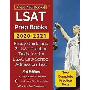LSAT Prep Books 2020-2021: Study Guide and 2 LSAT Practice Tests for the LSAC Law School Admission Test [3rd Edition], Paperback - Test Prep Books imagine