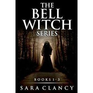 The Bell Witch Series Books 1 - 3: Scary Supernatural Horror with Monsters, Paperback - Scare Street imagine