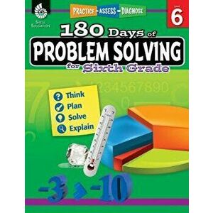 180 Days of Problem Solving for Sixth Grade: Practice, Assess, Diagnose, Paperback - Stacy Monsman imagine