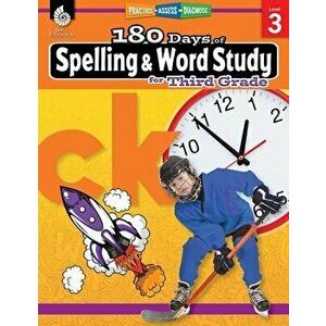 180 Days of Spelling and Word Study for Third Grade: Practice, Assess, Diagnose, Paperback - Shireen Pesez Rhoades imagine