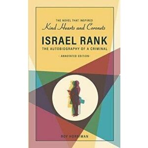 Israel Rank: The Autobiography of a Criminal: Annotated Edition, Paperback - E. O. Higgins imagine