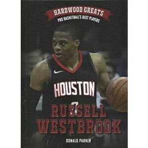 Russell Westbrook, Hardcover - Donald Parker imagine