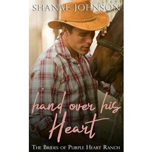 Hand Over His Heart, Paperback - Shanae Johnson imagine