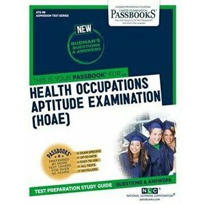 Health Occupations Aptitude Examination (HOAE), Paperback - National Learning Corporation imagine