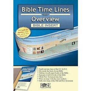 Bible Time Lines and Overview - Bible Insert, Paperback - Rose Publishing Inc imagine