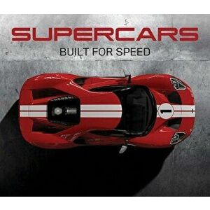 Supercars: Built for Speed, Hardcover - Publications International imagine