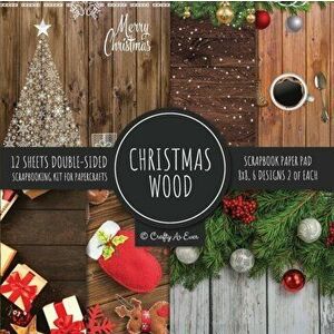 Christmas Wood Scrapbook Paper Pad 8x8 Scrapbooking Kit for Papercrafts, Cardmaking, Printmaking, DIY Crafts, Holiday Themed, Designs, Borders, Backgr imagine