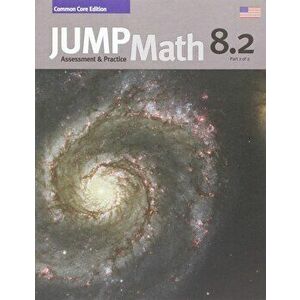 Jump Math CC AP Book 8.2: Common Core Edition, Paperback - John Mighton imagine
