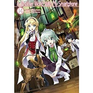 In Another World with My Smartphone: Volume 14, Paperback - Patora Fuyuhara imagine