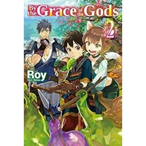 By the Grace of the Gods: Volume 2, Paperback - *** imagine