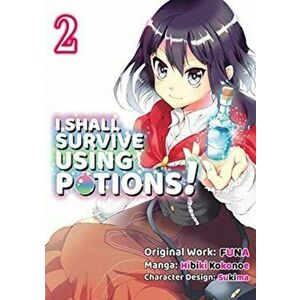 I Shall Survive Using Potions (Manga) Volume 2, Paperback - *** imagine
