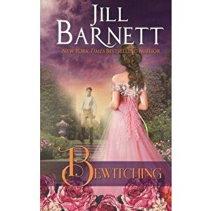 Bewitching, Paperback - Jill Barnett imagine
